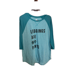🐰🐇 “Leggings are not pants”- graphic baseball tee